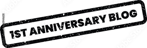 Distressed rubber stamp effect indicating a first year blog celebration milestone graphic
