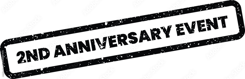 Fototapeta premium Distressed stamp effect with 2ND ANNIVERSARY EVENT text inside a rectangular frame, perfect for special occasion invitations