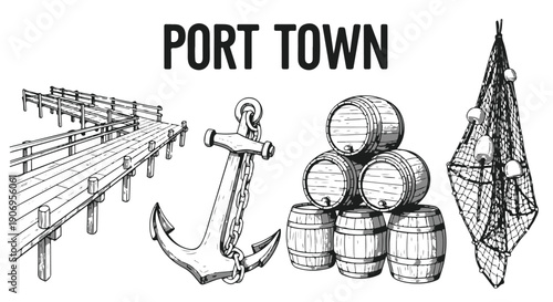 Hand Drawn Port Town Sketch Elements Set with Wooden Pier, Anchor, Barrels, Fishing Net, and Text 'PORT TOWN' isolated PNG with Transparent Background