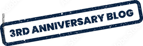 Grunge style rectangular stamp featuring the text 3RD ANNIVERSARY BLOG, ideal for online content creators and digital marketing