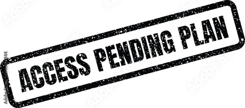 Grunge style rubber stamp effect signifying a strategic blueprint or proposal awaiting official approval