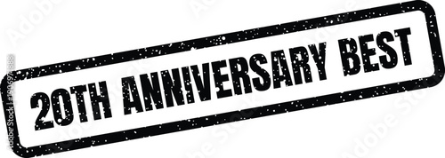 Grunge style rubber stamp featuring the phrase 20th Anniversary Best, suitable for product recognition or achievement awards