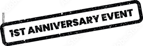Grunge style stamp marking a first year anniversary event, perfect for promotional material usage