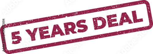 Grunge textured rubber stamp impression featuring 5 Years Deal for a specific long term agreement or offer