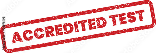 Grunge vector stamp graphic denoting an official certified test or validated assessment procedure