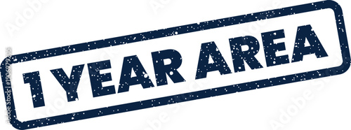 Grungy blue rectangular stamp with 1 YEAR AREA text for indicating a duration specific region