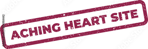 Grungy rectangular stamp graphic featuring the phrase Aching Heart Site for website or digital project marking