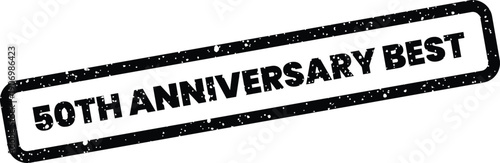 Grungy rubber stamp design presenting fifty year anniversary best achievements or top product selection
