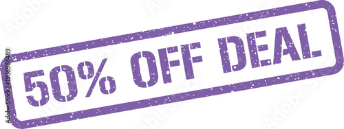 Grungy rubber stamp displaying 50% OFF DEAL text, highlighting a limited time discount or special offer