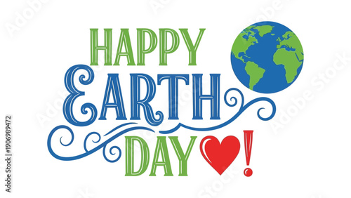 Happy earth day celebration with heartfelt message