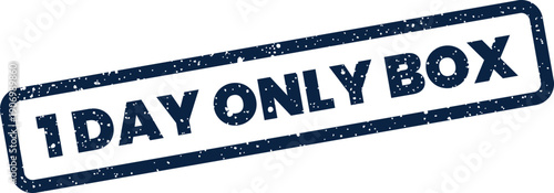 Grungy textured rubber stamp showcasing 1 DAY ONLY BOX message, ideal for packaging or delivery promotions