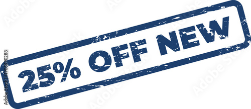 Grungy twenty five percent discount stamp indicating an introductory offer on something new
