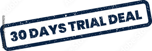 Promotional offer stamp indicating a limited thirty day trial period with an exclusive deal announcement