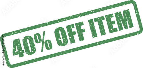 Promotional stamp showing 40 percent off item message with distressed grunge texture effect for product sales
