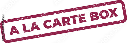 Rectangular red grunge stamp with A LA CARTE BOX text, signifying customizable packaging options