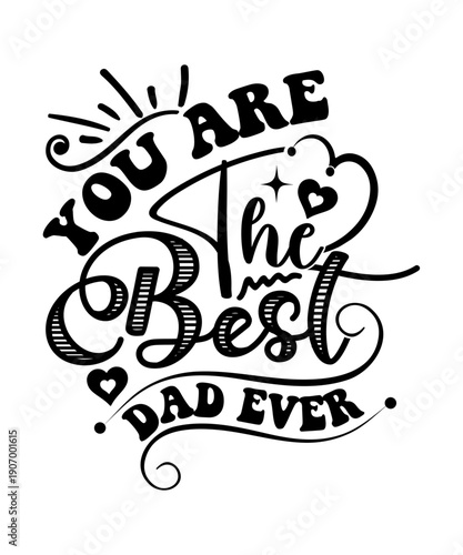 you are the best dad ever svg
