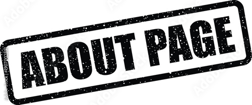 Rough textured black rubber stamp displaying the words ABOUT PAGE, ideal for website introductions or profile sections