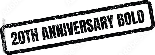 Strong distressed stamp with the impactful text 20th Anniversary Bold, perfect for making a confident statement