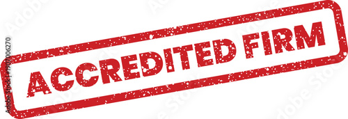 Textured grunge rubber stamp identifying a firm officially certified for meeting professional standards