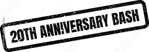 Textured rectangular stamp displaying the phrase 20th Anniversary Bash for event invitations or celebratory announcements