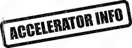 Textured rectangular stamp impression displaying the crucial words ACCELERATOR INFO within a bold, solid border