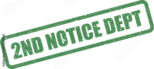 Textured rubber stamp design displaying 2ND NOTICE DEPT within a rectangular frame used for departmental administrative alerts