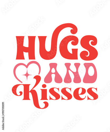 Hugs and Kisses svg