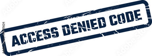 Textured rubber stamp indicating access denied due to an incorrect code, signifying security breach or login failure