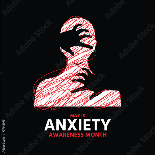 May is Anxiety Awareness Month poster vector illustration. Mental illness abstract icon. Person strangled by anxiety symbol. Anxiety attack vector. Human with depression and evil hands icon