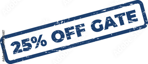 Textured twenty five percent discount stamp applied to an entry gate or access point