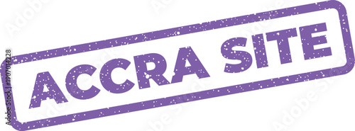 Unique distressed stamp illustration showcasing ACCRA SITE text, signifying an important location or point of interest for visitors