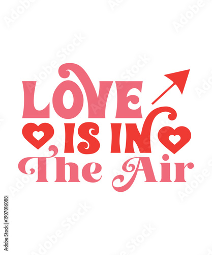 Love is in the Air svg