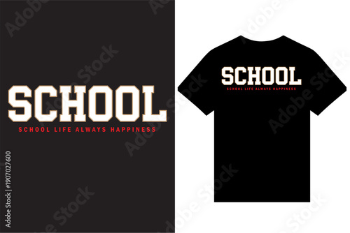 School Typography T Shirt Desing Images, College Typography T Shirt Design Images, Versity Typography T Shirt Design Images, Typography T Shirt Design Vector For Print, Custom T Shirt Illustration.