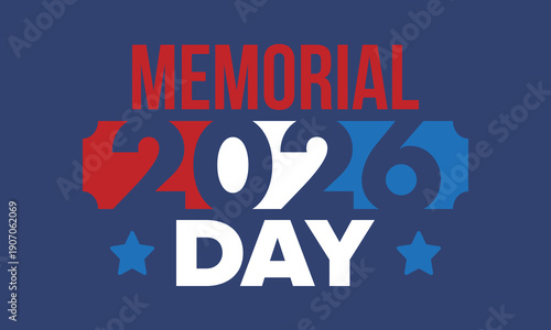Memorial Day in United States. Remember and Honor. Federal holiday for remember and honor persons who have died while serving in the United States Armed Forces. Celebrated in May. Vector poster