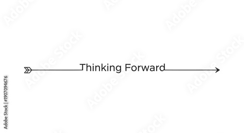 Vector arrow with 'Thinking Forward' text, for motivation or business concept, isolated on transparent background, png