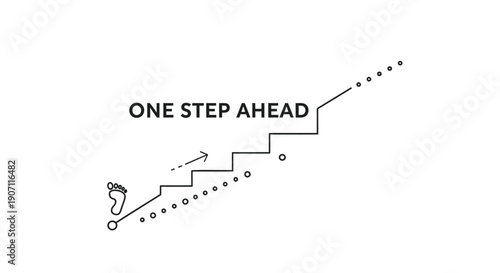 Vector motivational quote illustration, 'One Step Ahead' with ascending staircase and dotted line, symbolizing progress and success, for banner or poster