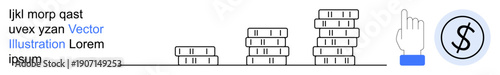 Financial planning, investment growth, income potential, business strategy, wealth building, monetary savings. Stacks of coins progressing upward with currency symbol and pointing hand. Financial