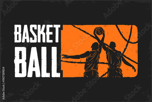 Grunge basketball poster with bold text and two players battling at the rim, perfect for March Madness college hoops hype , fan gear