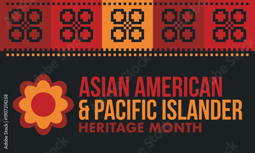 Asian American and Pacific Islander Heritage Month. Celebrated in the United States in May. It celebrates the culture, traditions and history. Poster, card, banner. Vector illustration