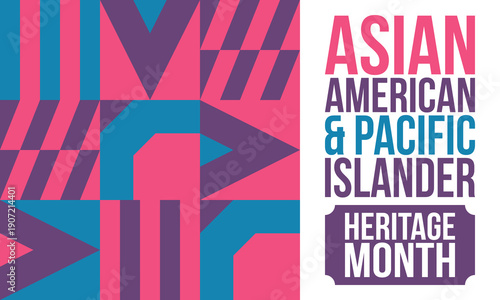 Asian American and Pacific Islander Heritage Month. Celebrated in the United States in May. It celebrates the culture, traditions and history. Poster, card, banner. Vector illustration