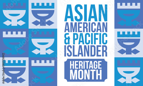 Asian American and Pacific Islander Heritage Month. Celebrated in the United States in May. It celebrates the culture, traditions and history. Poster, card, banner. Vector illustration