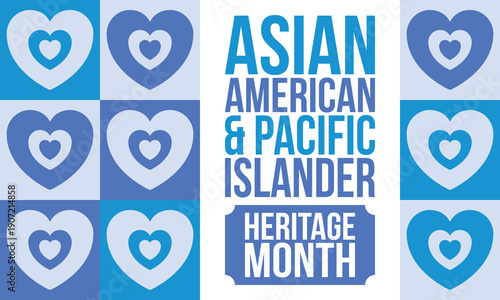 Asian American and Pacific Islander Heritage Month. Celebrated in the United States in May. It celebrates the culture, traditions and history. Poster, card, banner. Vector illustration