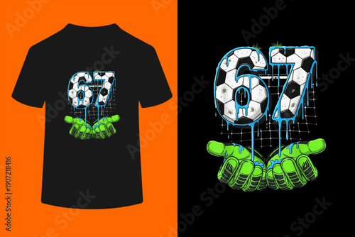 Soccer 67 Six Seven Funny Gen Alpha Meme Drip T-Shirt
