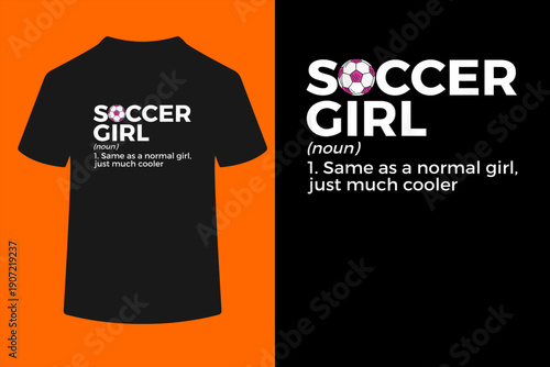 Foto Soccer Girl Definition T-Shirt