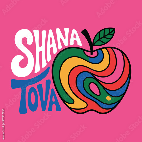 A colorful illustration of a rainbow apple with the Hebrew phrase Shana Tova, meaning a good year.