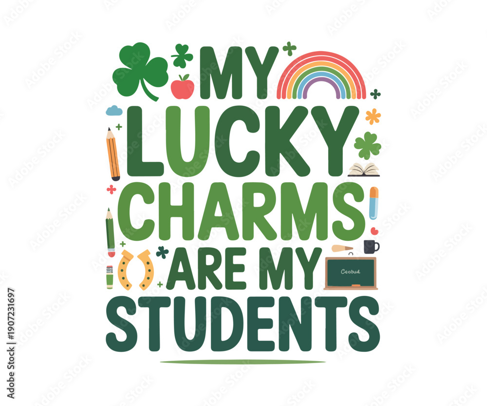 Naklejka premium Teacher Life St. Patrick's Day Vector, Lucky One Classroom Graphic for T-shirts.