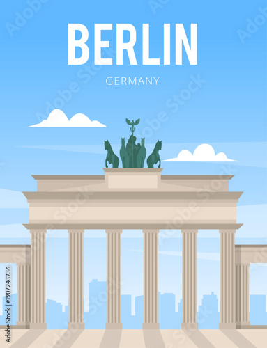 Berlin, Germany Brandenburg gate modern poster illustration in flat style. Travel and tourism concept design. Vector stock