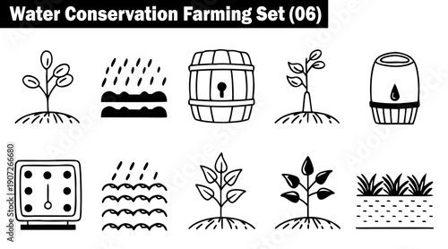 Water conservation farming set icon collection featuring outline illustrations of irrigation techniques, sustainable agriculture methods, rain harvesting barrels, and plant growth vectors.