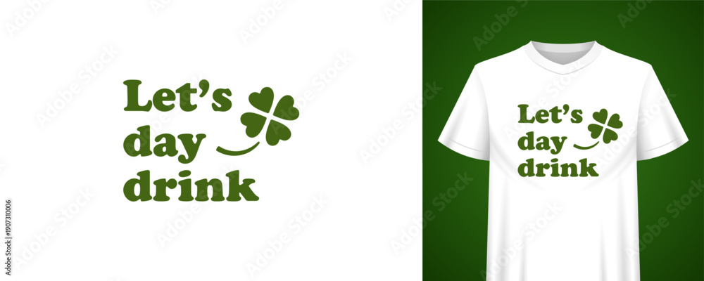 Obraz premium Creative St. Patrick's Day funny lettering quote for festive celebration. Typographic t-shirt print design with shamrock. Holiday party green graphic vector illustration template for poster