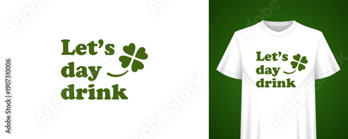 Creative St. Patrick's Day funny lettering quote for festive celebration. Typographic t-shirt print design with shamrock. Holiday party green graphic vector illustration template for poster